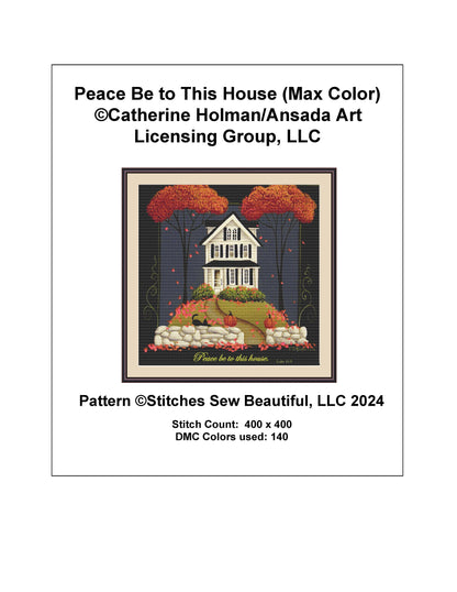 Peace Be to This House (Max Color) cross stitch pattern by Catherine Holman/Ansada Art Licensing Group, LLC