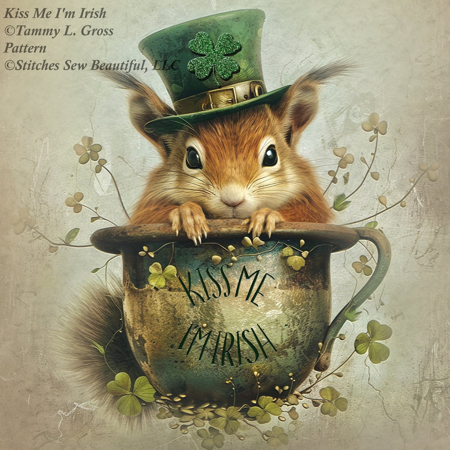 Kiss Me I'm Irish cross stitch pattern by Tammy L. Gross