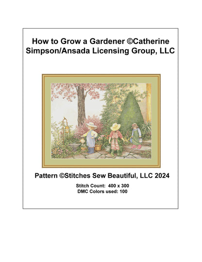 How to Grow a Gardener cross stitch pattern by Catherine Simpson/Ansada Art Licensing Group, LLC.