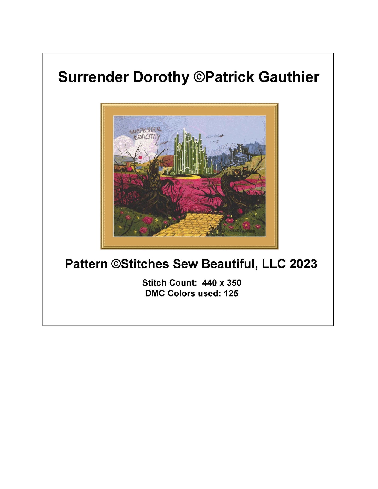 Surrender Dorothy cross stitch pattern by Patrick Gauthier