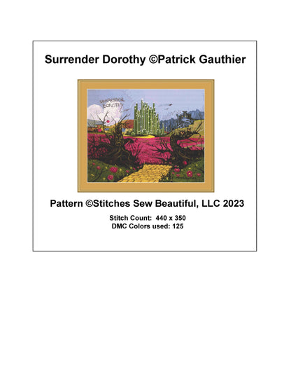 Surrender Dorothy cross stitch pattern by Patrick Gauthier