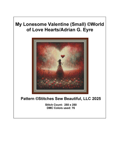 My Lonesome Valentine (Small) counted cross stitch pattern by World of Love Hearts/Adrian G. Eyre