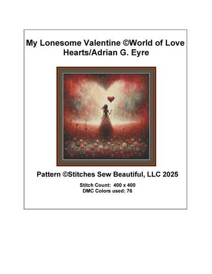 My Lonesome Valentine counted cross stitch pattern by World of Love Hearts/Adrian G. Eyre