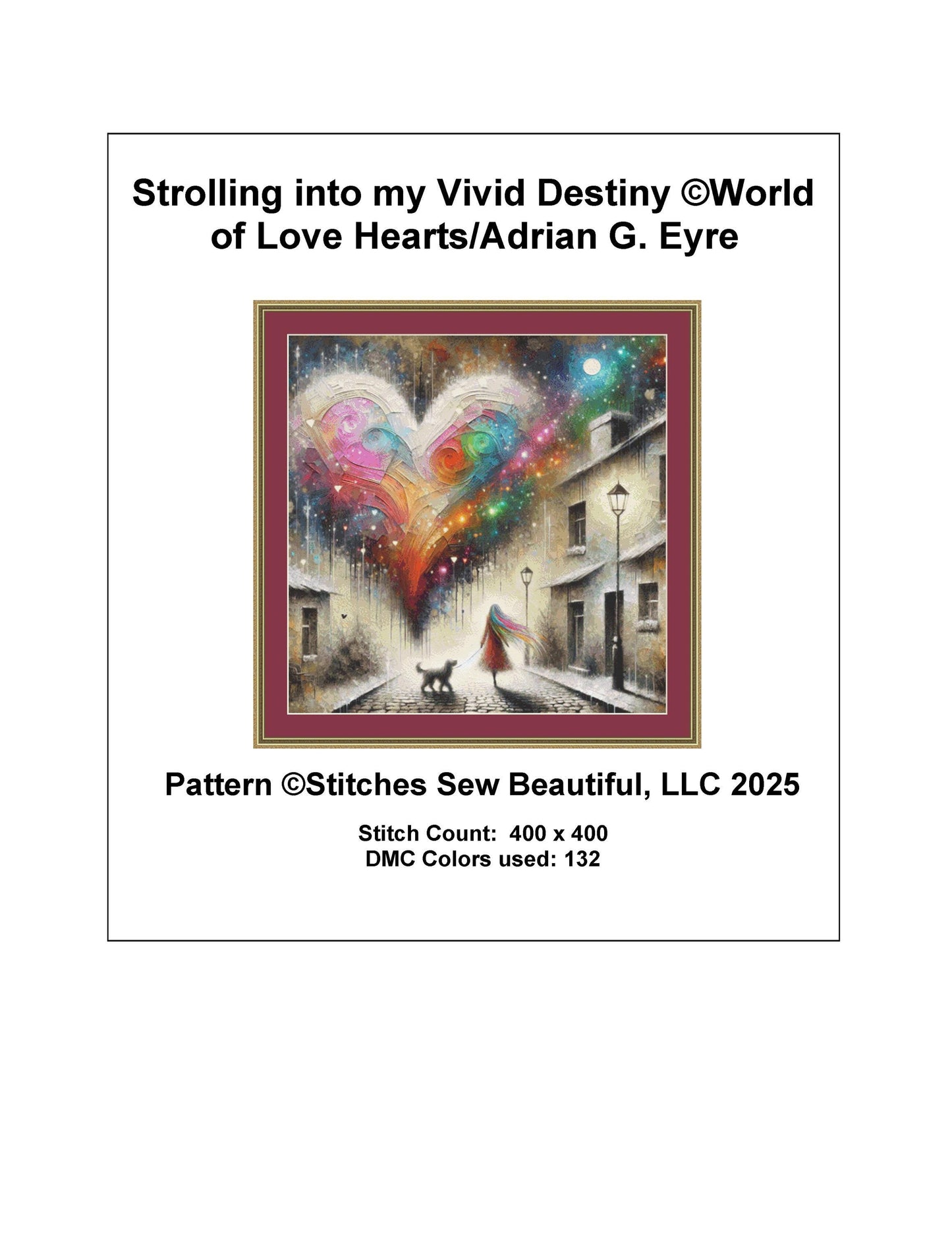 Strolling into my Vivid Destiny counted cross stitch pattern by World of Love Hearts/Adrian G. Eyre