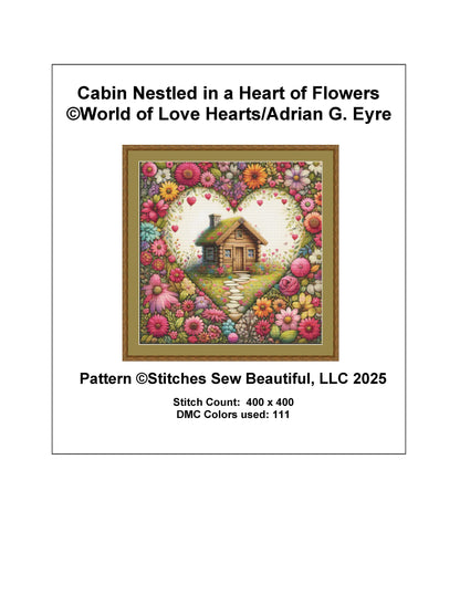 Cabin Nestled in a Heart of Flowers counted cross stitch pattern by World of Love Hearts/Adrian G. Eyre