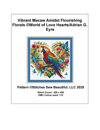 Vibrant Macaw Amidst Flourishing Florals counted cross stitch pattern by World of Love Hearts/Adrian G. Eyre