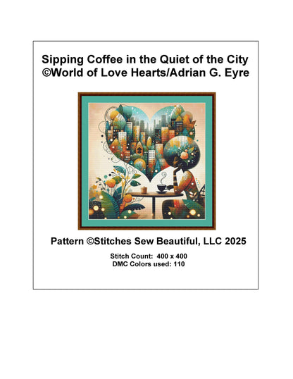 Sipping Coffee in the Quiet of the City counted cross stitch pattern by World of Love Hearts/Adrian G. Eyre