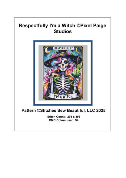 Respectfully I'm a Witch counted cross stitch pattern by Pixel Paige Studio
