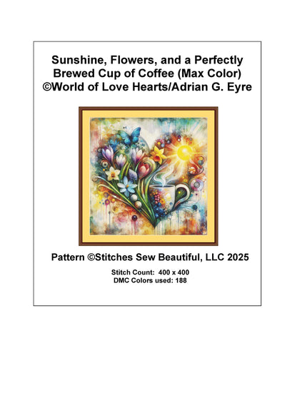 Sunshine Flowers and a Perfectly Brewed Cup of Coffee (Max Color) counted cross stitch pattern by World of Love Hearts/Adrian G Eyre