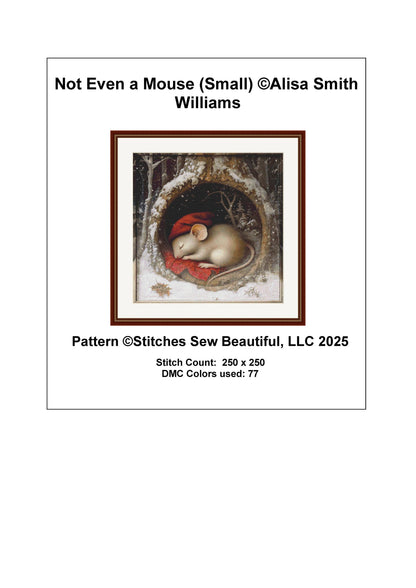 Not Even a Mouse (Small) counted cross stitch pattern by Alisa Smith Williams