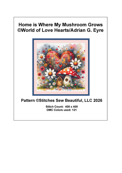 Home is Where My Mushroom Grows counted cross stitch pattern by World of Love Hearts/Adrian G. Eyre (Digital Format)