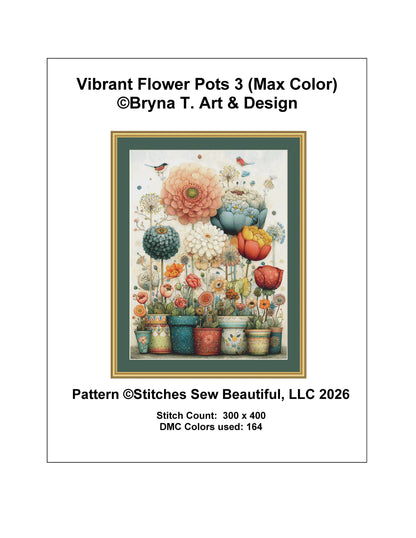 Vibrant Flower Pots 3 (Max Color) counted cross stitch pattern by Bryna T. Art & Design (Digital Format)